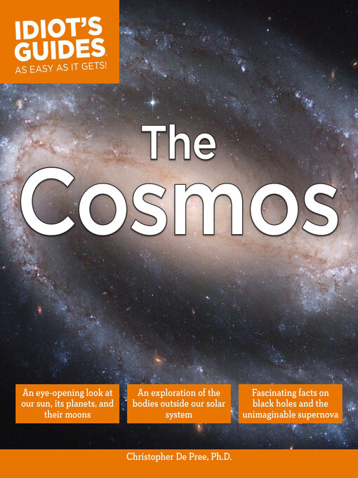 Title details for Idiot's Guides to The Cosmos by Christopher De Pree, PhD - Wait list